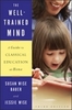 The Well Trained Mind - Susan Bauer