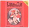 Tiger and Tom Audio CDs Narr. by Karina Snyder