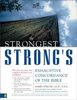 The Strongest Strong's Exhaustive Concordance of the Bible