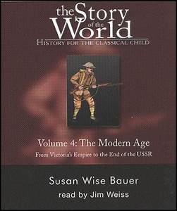 The Story of the World Vol. 4 The Modern Age Audio CDs