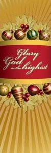 Banner - "Glory To God in the Highest"