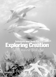 Apologia Exploring Creation with Marine Biology Solutions and Test Manual 2nd Edition
