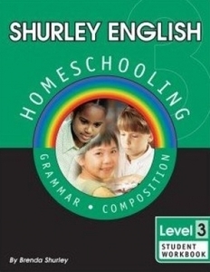 Shurley English Level 3 Homeschool Edition Student Workbook