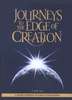Journeys To The Edge Of Creation 2 Volume DVD Set