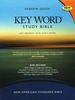 NASB Hebrew Greek Key Word Study Bible