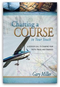 Charting a Course In Your Youth - Gary Miller - TGS International