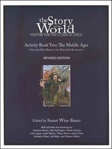 The Story of the World Volume 2 The Middle Ages Revised Activity Book