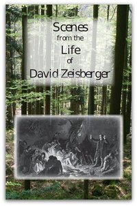 Scenes from the Life of David Zeisberger - Mike Atnip