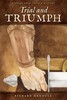 Trial And Triumph: Stories From Church History - Richard Hannula