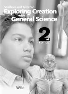 Apologia Exploring Creation with General Science Solutions and Test Manual 2nd Edition