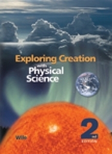 Apologia Exploring Creation with Physical Science Textbook Only 2nd Edition